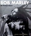 Bob Marley - His Musical Legacy