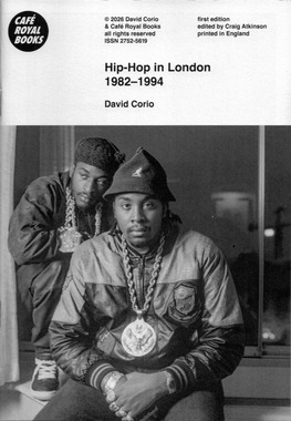 Cafe Royal Book - Hip Hop In London 1982 - 1994